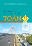 CÁC DẠNG TOÁN VÀ PHƯƠNG PHÁP GIẢI TOÁN LỚP 9 - TẬP 2 (Theo chương trình GDPT 2018)